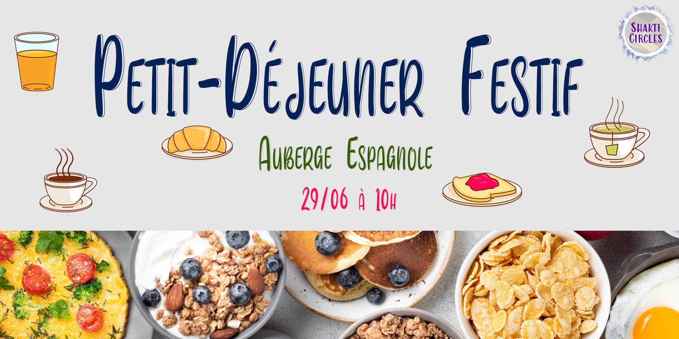 Petit-déjeuner festif @ Shakti Circles